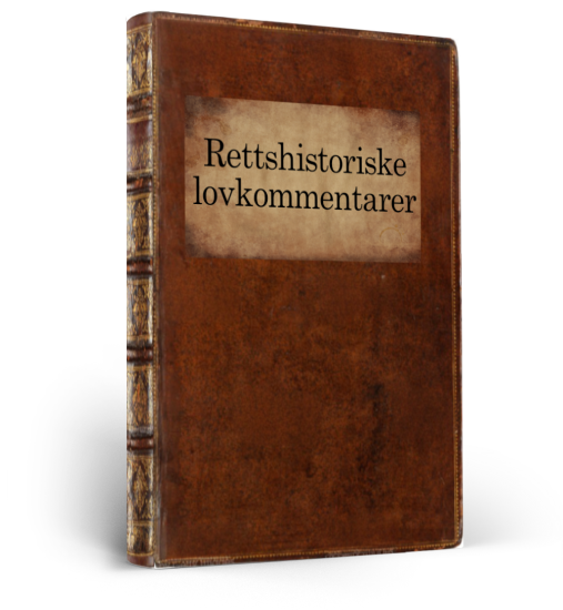 Rettshistoriske lovkommentarer-4